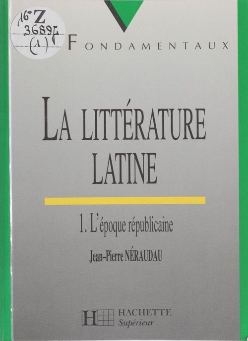 ebook cover of La Littérature latine (1), by Jean-Pierre Néraudau
