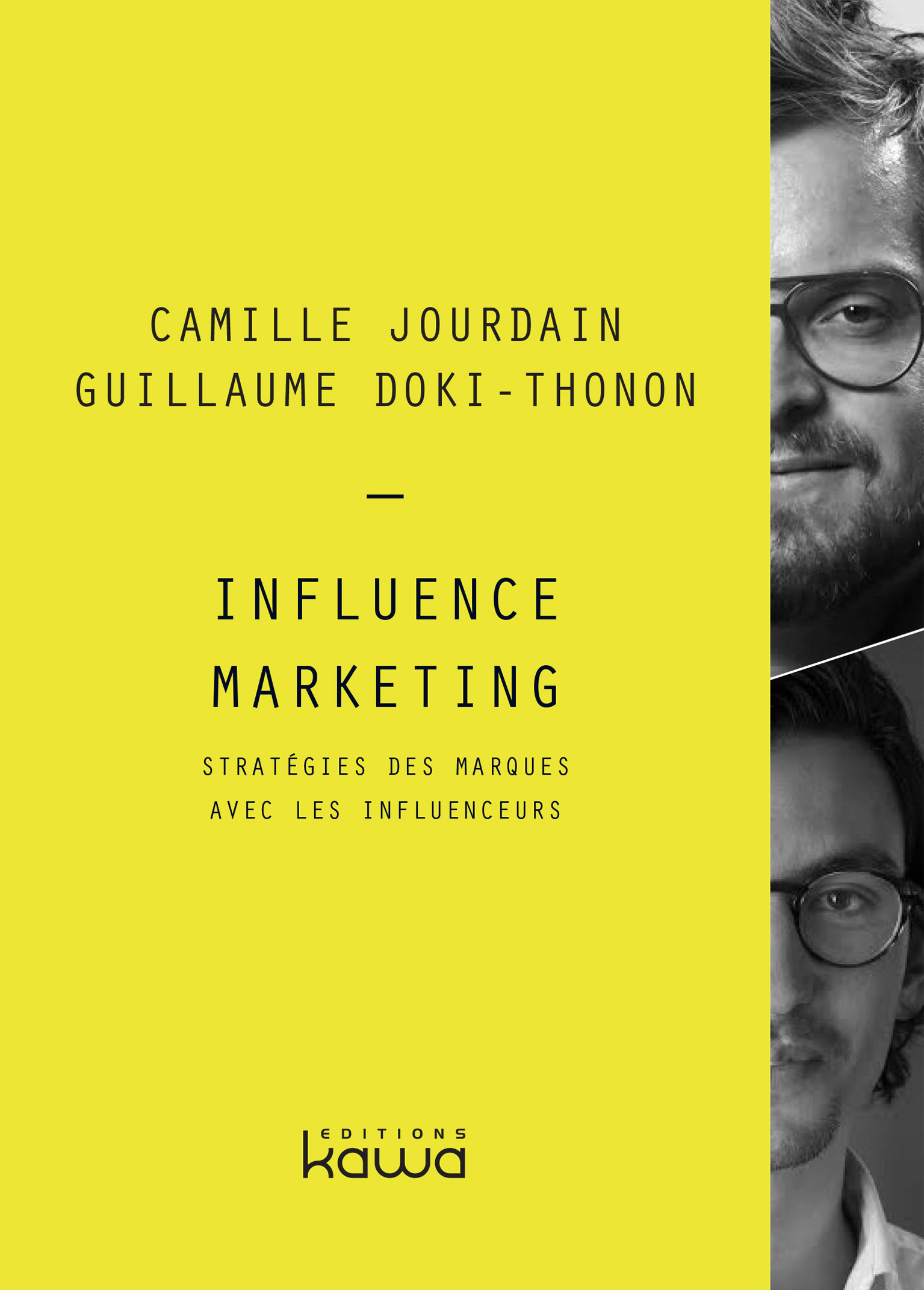 Couverture ebook de Influence Marketing, de Guillaume Doki-thonon, Camille Jourdain
