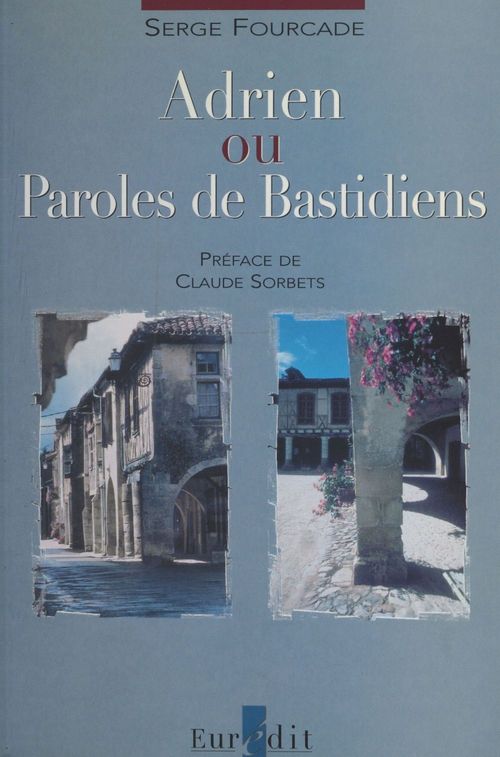 Couverture ebook de Adrien ou Paroles de Bastidiens, de Serge Fourcade