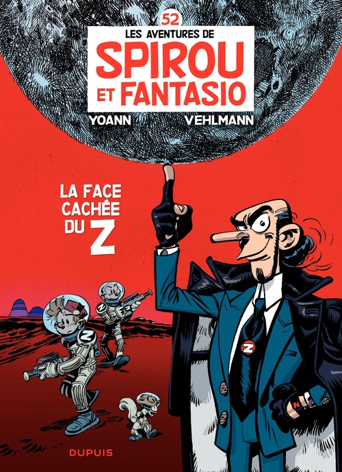Couverture ebook de Spirou et Fantasio - Tome 52 - La face cachée du Z, de Fabien Vehlmann, Yoann