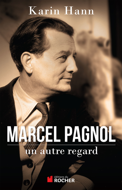 ebook cover of Marcel Pagnol, un autre regard, by Karin Hann