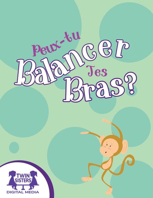 Couverture ebook de Peux-tu Balancer Tes Bras ?, de Kim Mitzo Thompson, Karen Mitzo Hilderbrand