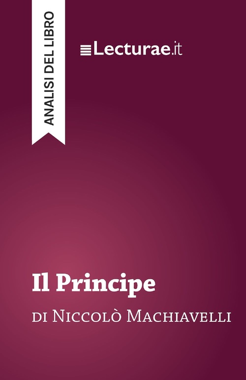 ebook cover of Il Principe - Niccolò Machiavelli (analisi del libro), by Tommaso Rossi