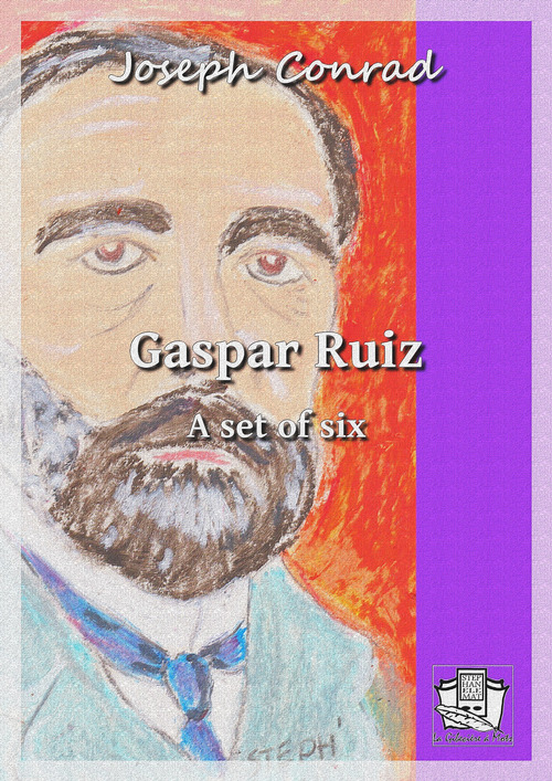 Couverture ebook de Gaspar Ruiz, de Joseph Conrad