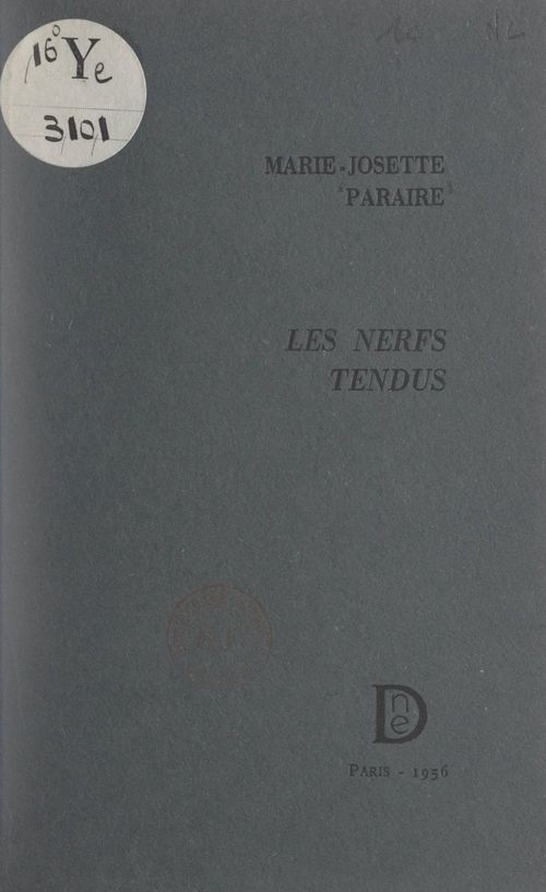 Couverture ebook de Les nerfs tendus, de Marie-Josette Paraire