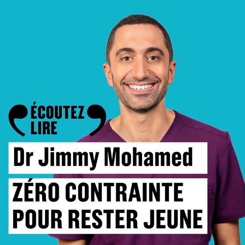 Couverture audiobook de Zéro contrainte pour rester jeune. Il n'y a pas d'âge pour commencer !, de Jimmy Mohamed