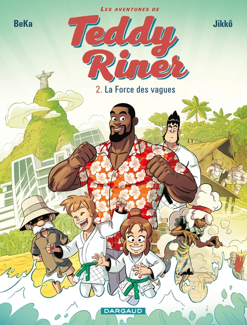 ebook cover of Les Aventures de Teddy Riner- Tome 2 - La Force des vagues, by BeKa, Teddy Riner, Jikkô