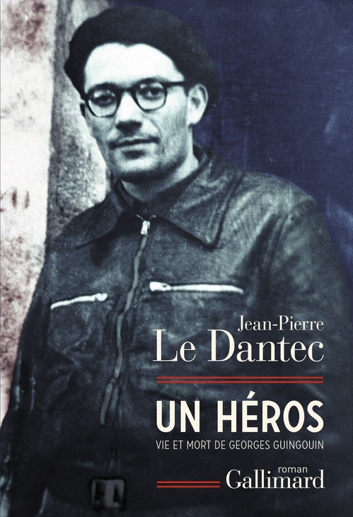 Couverture ebook de Un héros. Vie et mort de Georges Guingouin, de Jean-Pierre Le Dantec