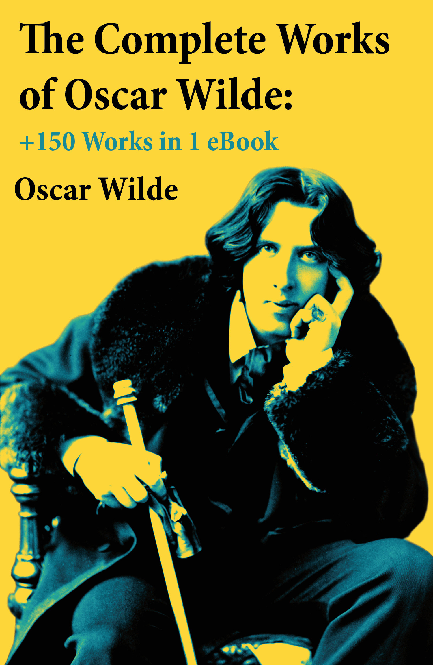 Couverture ebook de The Complete Works of Oscar Wilde: +150 Works in 1 eBook, de Oscar Wilde