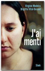 Couverture ebook de J'ai menti, de Virginie Madeira, Brigitte Vital-Durand