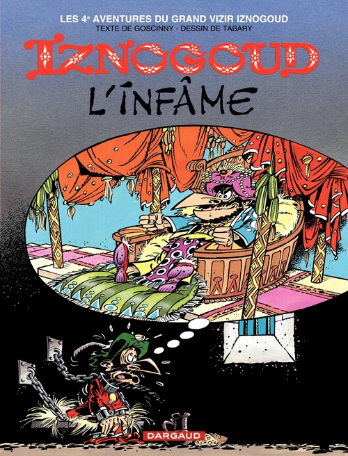 Couverture ebook de Iznogoud - tome 4 - Iznogoud l'infâme, de René Goscinny, Jean Tabary