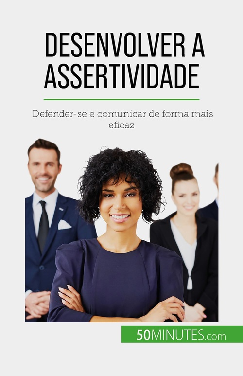 Couverture ebook de Desenvolver a assertividade, de Véronique Bronckart, Alva Silva