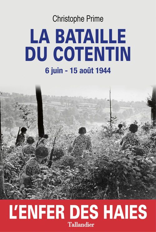 Couverture ebook de La Bataille du Cotentin, l'enfer des haies, de Christophe Prime