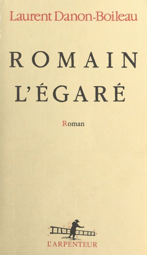 Couverture ebook de Romain l'égaré, de Laurent Danon-Boileau