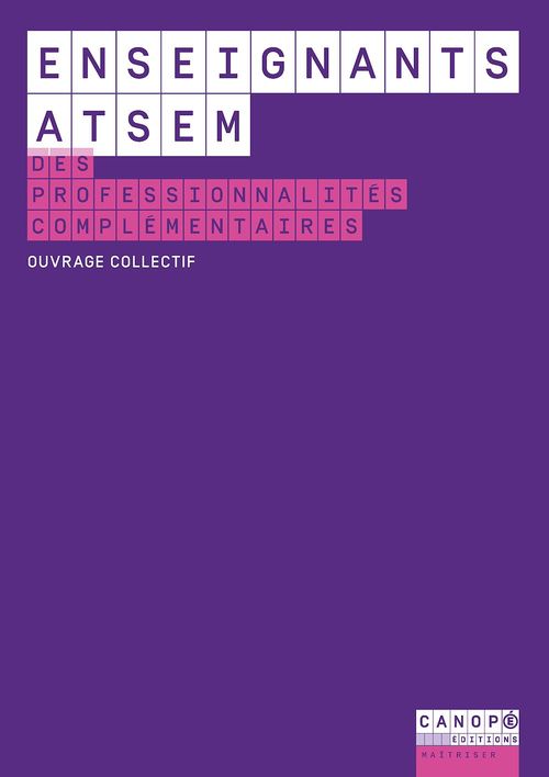 ebook cover of Enseignants-Atsem, des professionnalités complémentaires, by Thierry Vasse, Viviane Marzouk, Claudie Mejean
