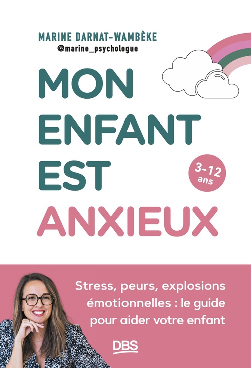 ebook cover of Mon enfant est anxieux, by Marine Darnat-Wambèke