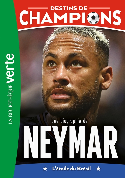 Couverture ebook de Destins de champions 06 - Une biographie de Neymar, de Luca Caioli