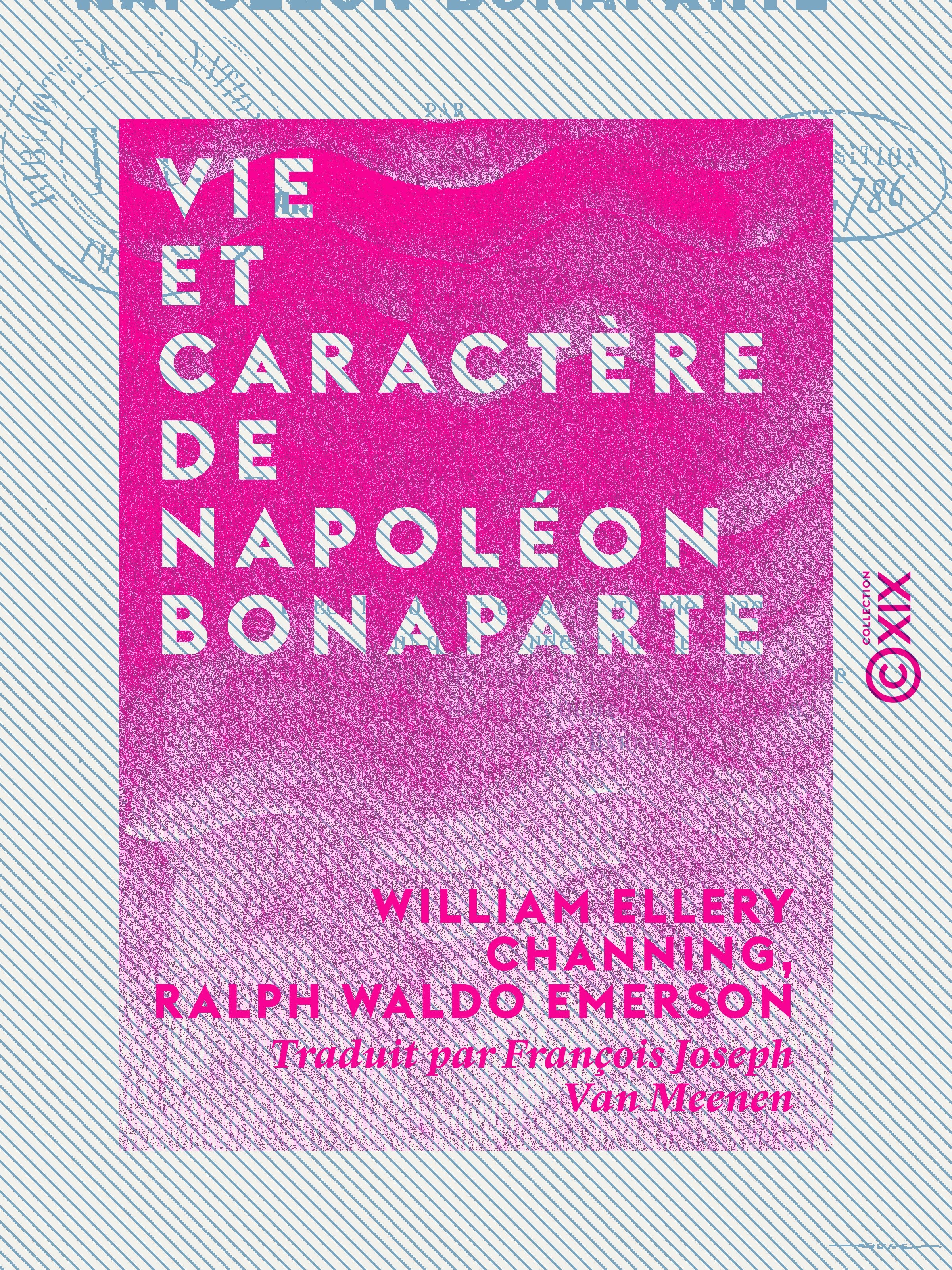 ebook cover of Vie et caractère de Napoléon Bonaparte, by Ralph Waldo Emerson, William Ellery Channing