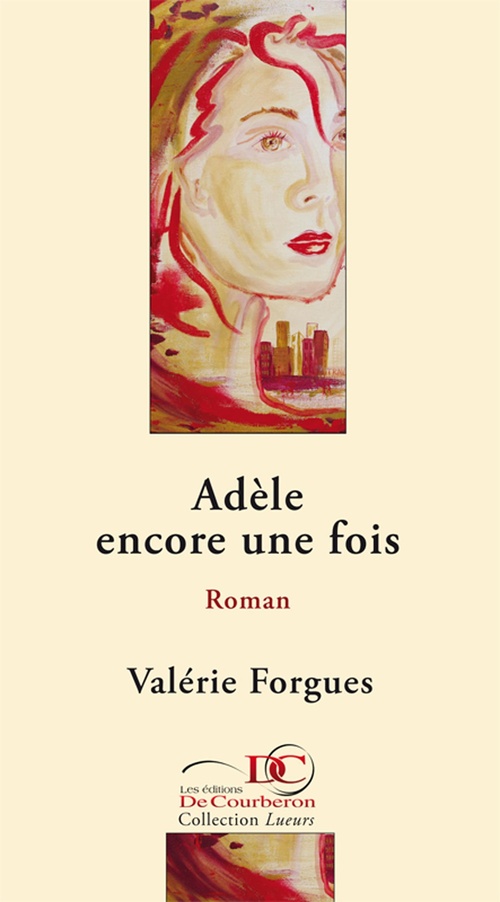 ebook cover of Adèle encore une fois, by Valérie Forgues