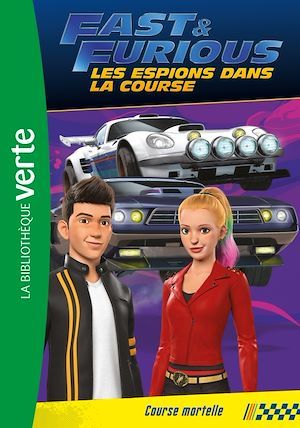 Couverture ebook de Fast & Furious 04 - Course mortelle, de Collectif