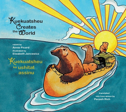 Couverture ebook de Kuekuatsheu Creates the World, de Annie Picard