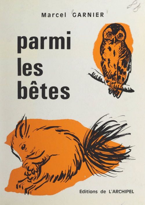 Couverture ebook de Parmi les bêtes, de Marcel Garnier