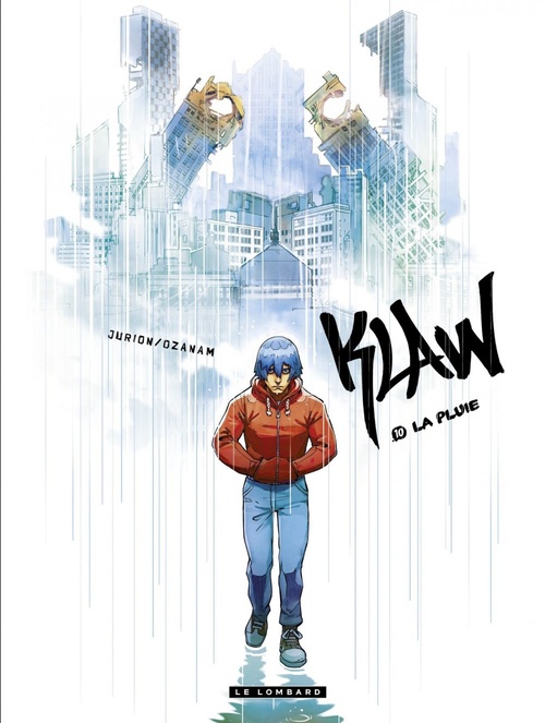 Couverture ebook de Klaw - Tome 10 - La Pluie, de Ozanam, Joël Jurion