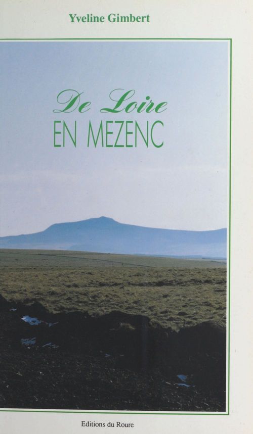 ebook cover of De Loire en Mezenc, by Yveline Gimbert