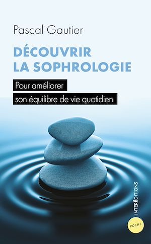 ebook cover of Découvrir la sophrologie, by Pascal Gautier