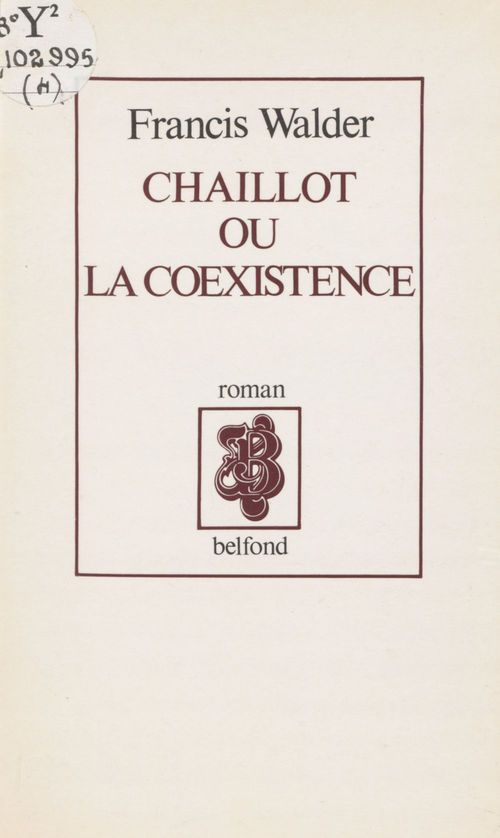 ebook cover of Chaillot ou la Coexistence, by Francis Walder
