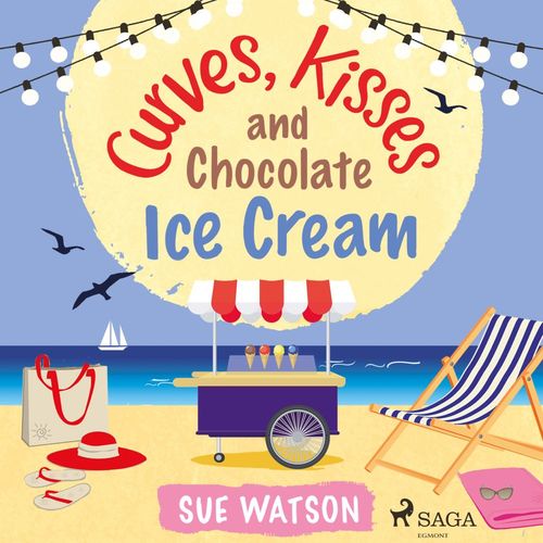 Couverture audiobook de Curves, Kisses and Chocolate Ice-Cream, de Sue Watson