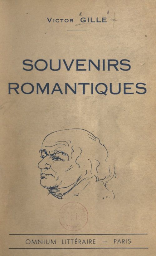 Couverture ebook de Souvenirs romantiques, de Victor Gille