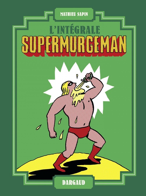 Couverture ebook de Supermurgeman - Intégrale, de Mathieu Sapin