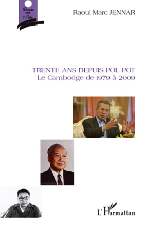 ebook cover of Trente ans depuis Pol Pot, by Raoul Marc Jennar