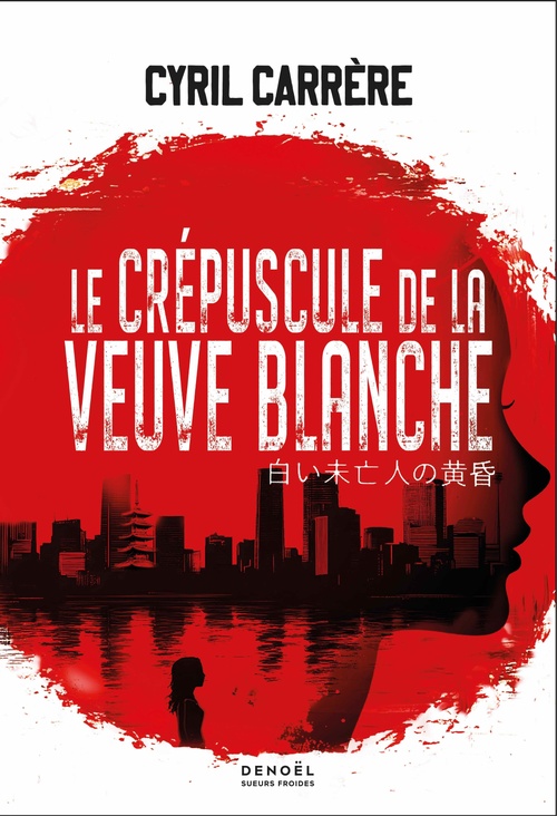 Couverture ebook de Le Crépuscule de la Veuve blanche, de Cyril Carrère