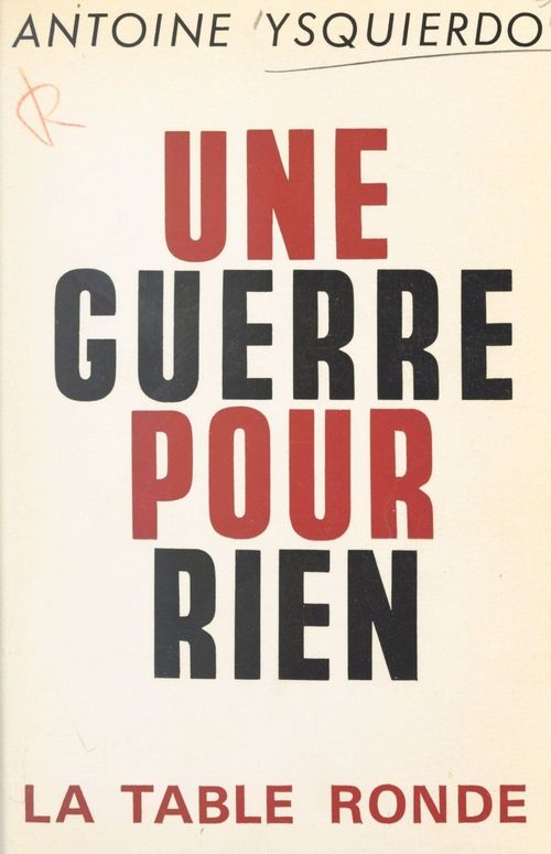 ebook cover of Une guerre pour rien, by Antoine Ysquierdo