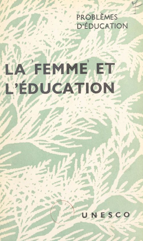 Couverture ebook de La femme et l'éducation, de Amanda Labarca H., Kashinath Laxman Joshi, Mitra Mitrovitch