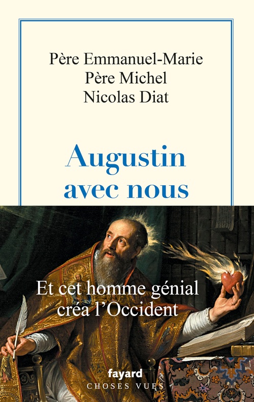ebook cover of Augustin avec nous, by Père Emmanuel-Marie, Père Michel, Nicolas Diat