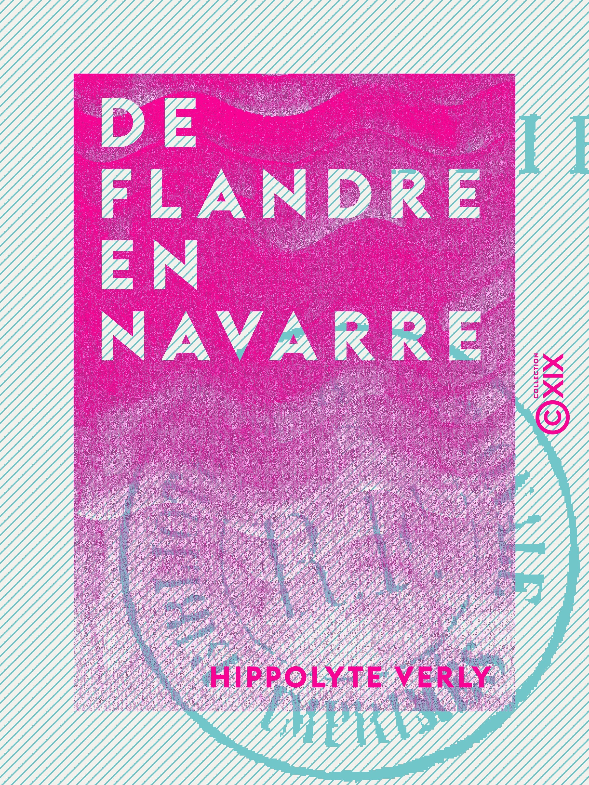 ebook cover of De Flandre en Navarre, by Hippolyte Verly