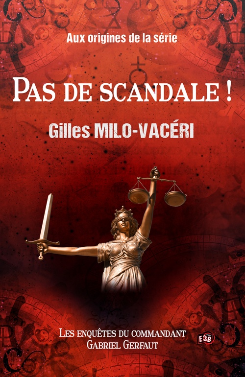 ebook cover of Pas de scandale !, by Gilles Milo-Vacéri