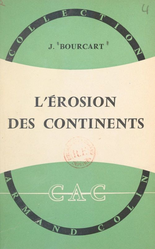 Couverture ebook de L'érosion des continents, de Jacques Bourcart