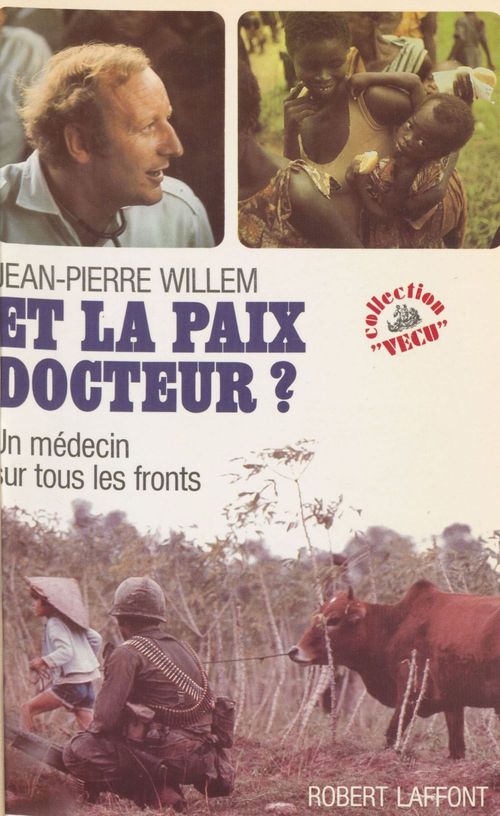 Couverture ebook de Et la paix, docteur ?, de Willem