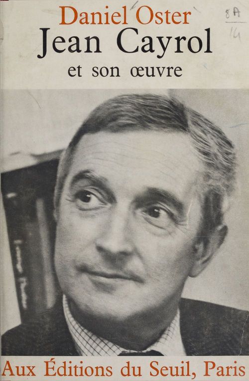 Couverture ebook de Jean Cayrol et son oeuvre, de Daniel Oster