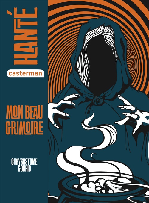ebook cover of Hanté - Mon beau grimoire, by Chrysostome Gourio