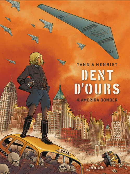 Couverture ebook de Dent d'ours - Tome 4 - Amerika bomber , de Yann, Alain Henriet