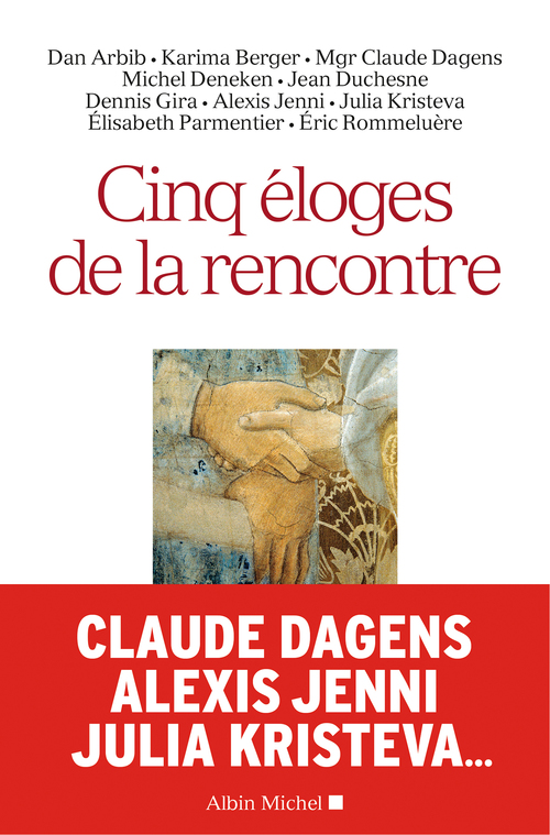 ebook cover of Cinq éloges de la rencontre, by Collectif, Robert Scholtus