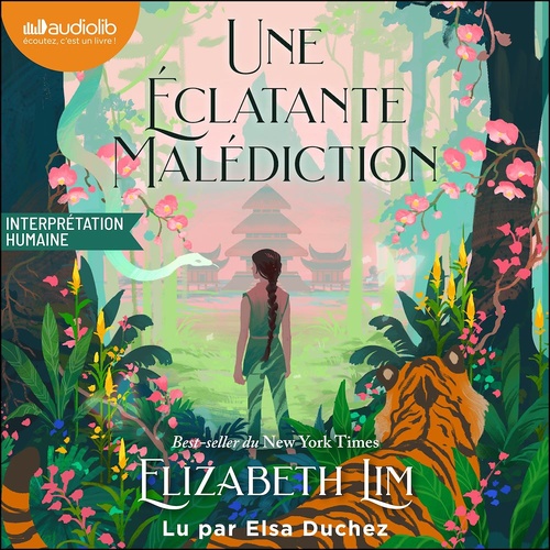 Couverture audiobook de Une éclatante malédiction - par l'autrice de Twisted Tale, de Elizabeth Lim