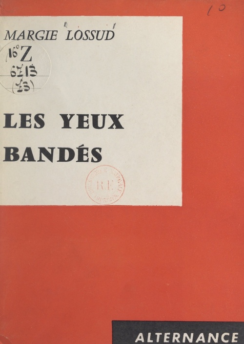 Couverture ebook de Les yeux bandés, de Margie Lossud