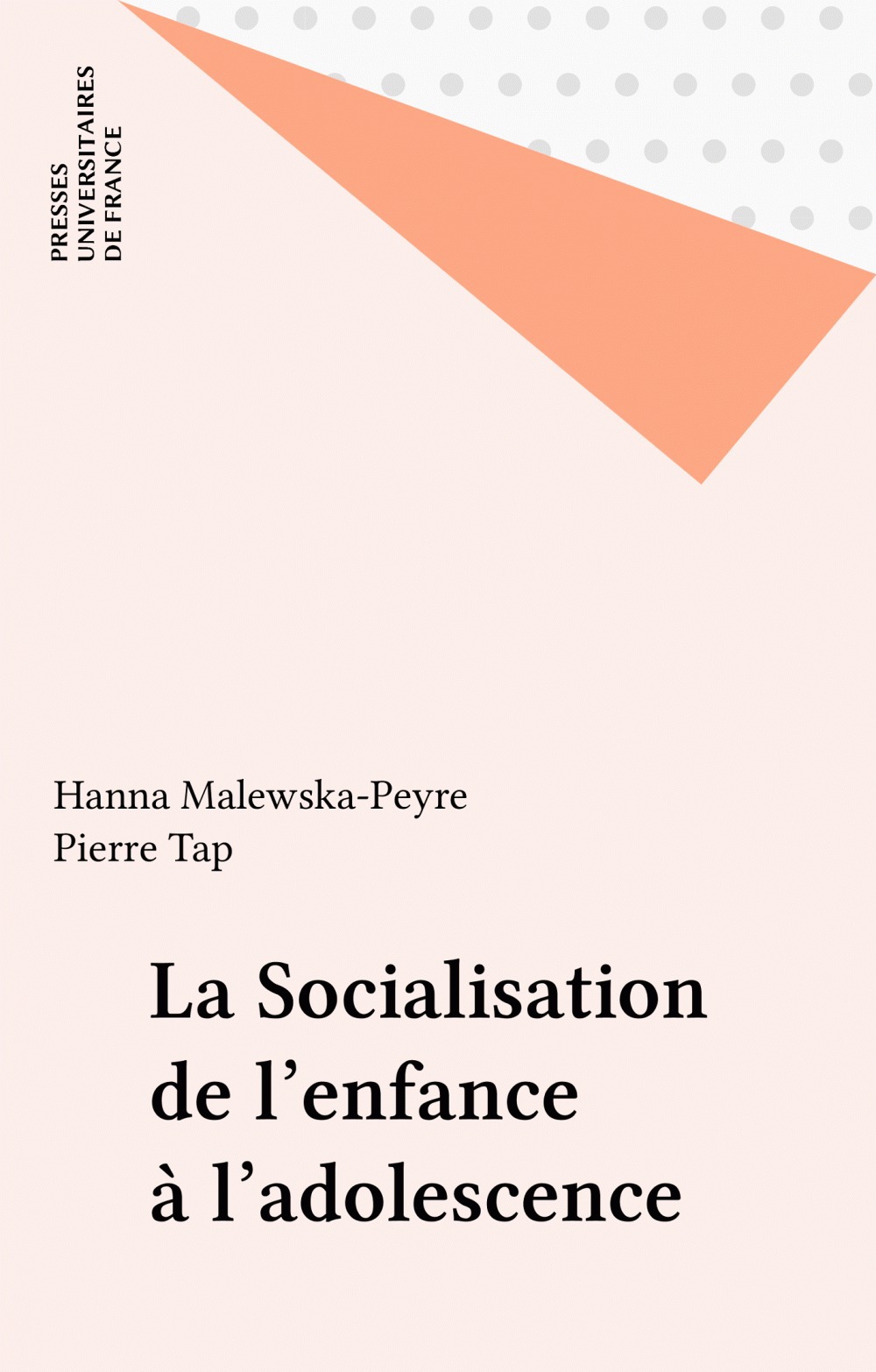 ebook cover of La Socialisation de l'enfance à l'adolescence, by Malewska-Peyre Hanna