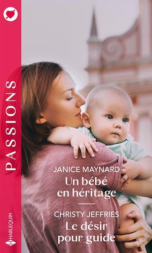 ebook cover of Un bébé en héritage - Le désir pour guide, by Christy Jeffries, Janice Maynard